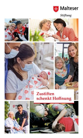 Titelseite der Stiftungsbroschüre „Zustiften schenkt Hoffnung“ der Malteser Stiftung, 2025